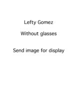 Vernon Lefty Gomez - New York Yankees - w/out glasses - B/W - GomezLefty.jpg - 8x10