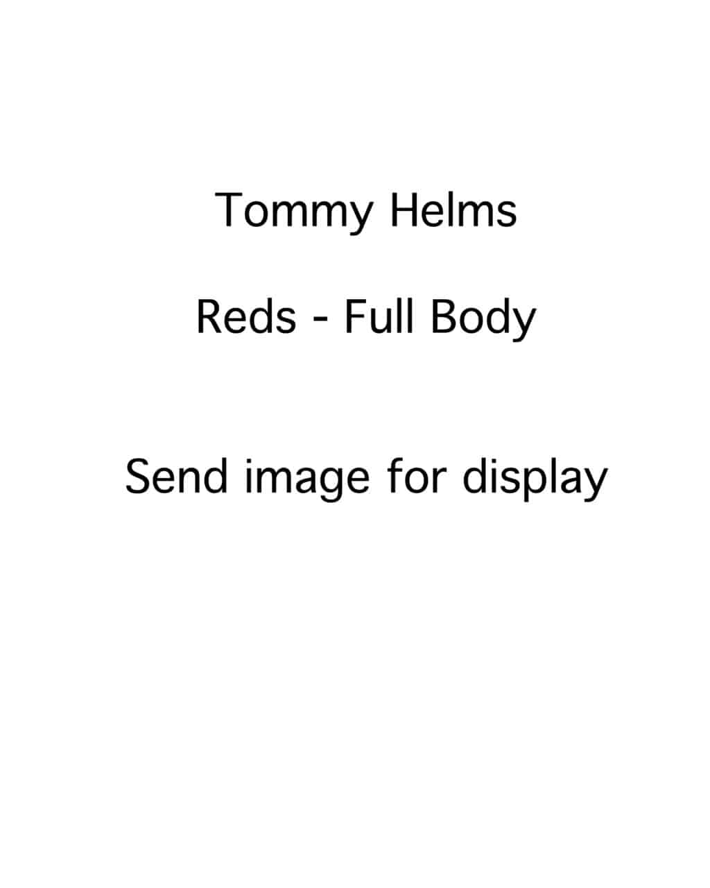 Tommy Helms - Cincinatti Reds - full body - B/W - HelmsTommy.jpg - 8x10