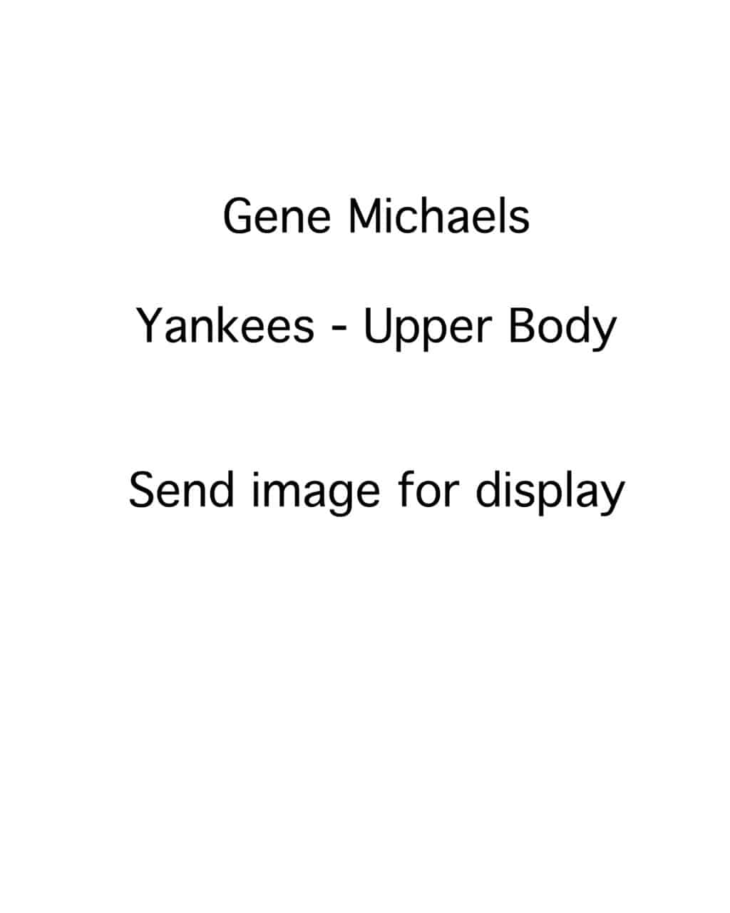 Gene Michaels - New York Yankees - upper body - B/W - MichaelsGene.jpg - 5x7