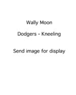 Wally Moon - Los Angeles Dodgers - kneeling - B/W - MoonWally-2.jpg - 8x10