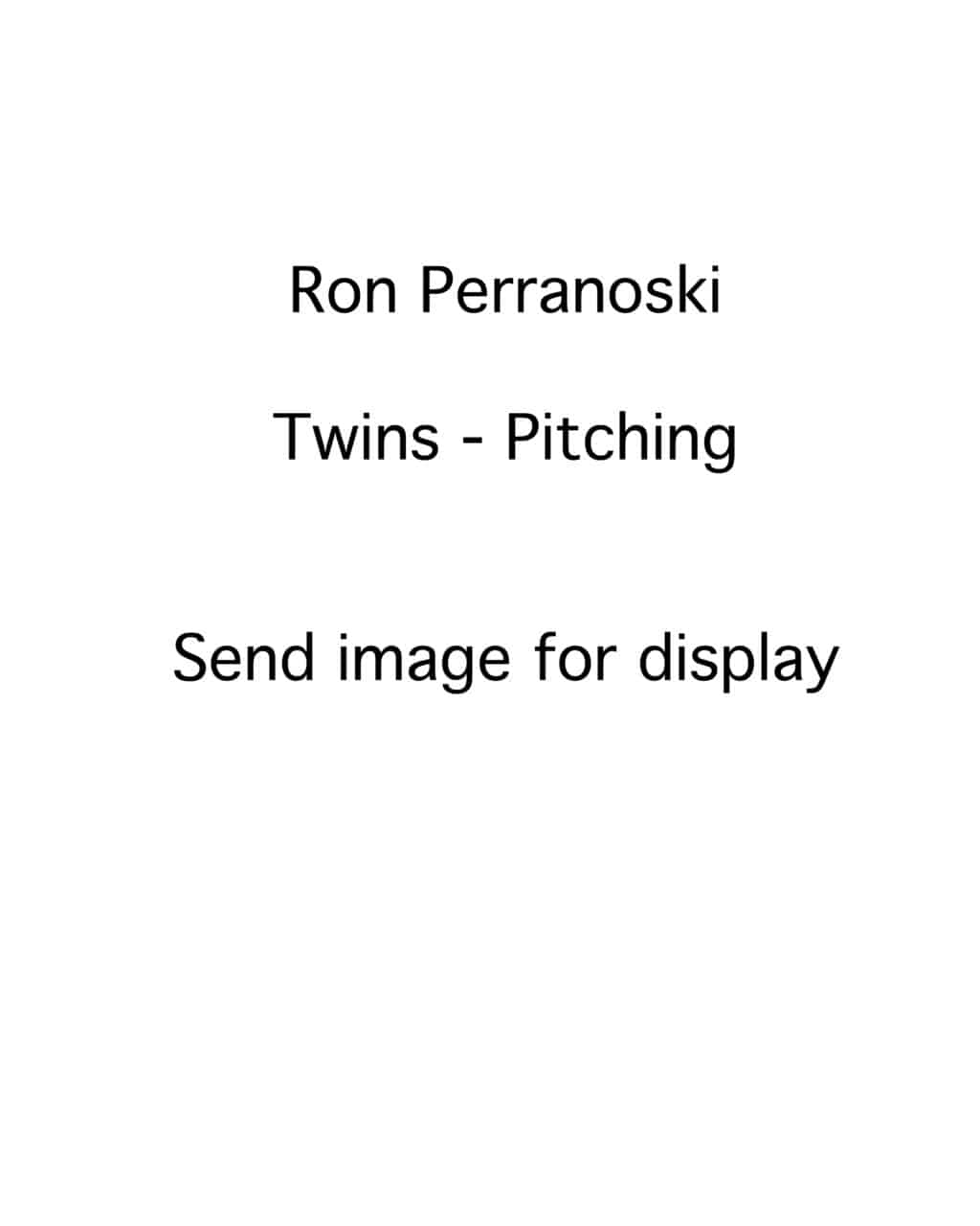 Ron Perranoski - Minnesota Twins - pitching - B/W - Perranoski.jpg - 8x10