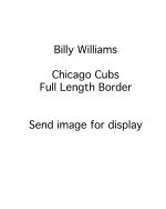 Billy Williams - Chicago Cubs - full length border - B/W - WilliamsBilly.jpg - 8x10