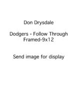 Don Drysdale - Los Angeles Dodgers - Follow through - B/W - DrysdaleDon2.jpg - 9x12