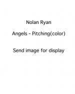 Nolan Ryan - Anaheim Angels - pitching - COLOR - RyanNolan002.jpg - 8x10